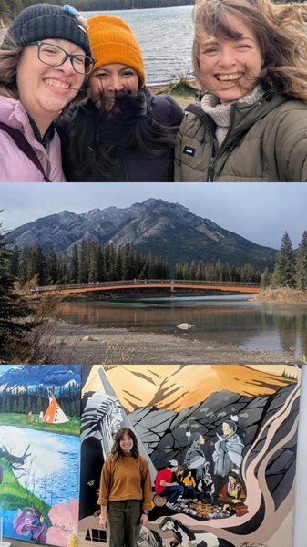 3 images together, one is a selfie of Sarah Elizabeth and Laurie. One is a mountain in Banff. On is Sarah at Calgary library 3 images together, one is a selfie of Sarah Elizabeth and Laurie. One is a mountain in Banff. On is Sarah at Calgary library